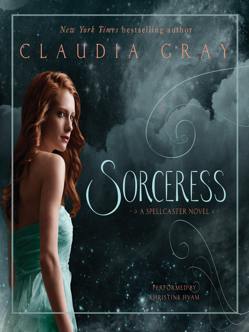 Title details for Sorceress by Claudia Gray - Wait list
